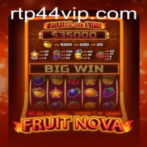Unveiling the Exciting World of FruitNova and the Alluring 44VIP