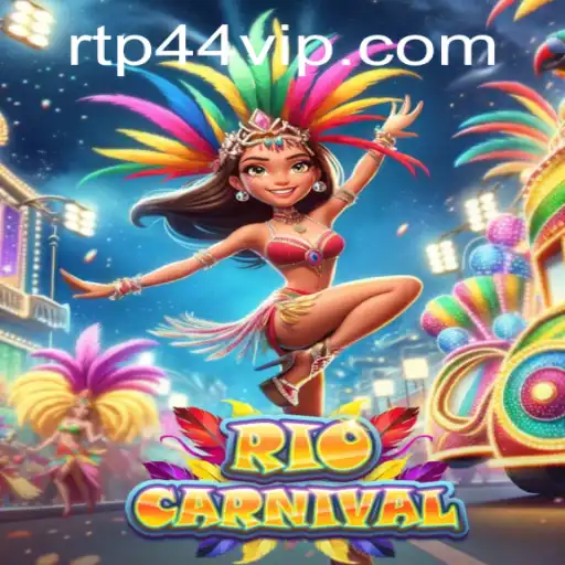 Dive into the Excitement of RioCarnival: Discover the Thrills and Rules with 44VIP