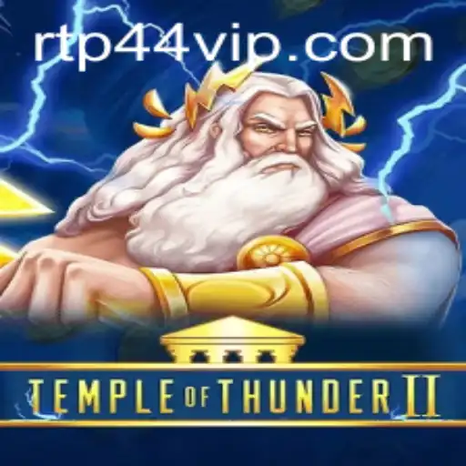Temple of Thunder II: The Epic Adventure Awaits with 44VIP